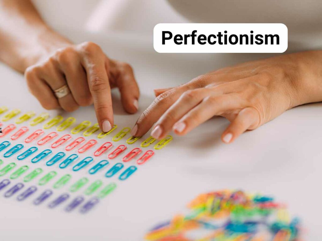 Perfectionism: The Double-Edged Sword  