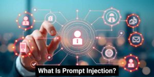 What Is Prompt Injection? The Hidden Security Threat in Every AI App