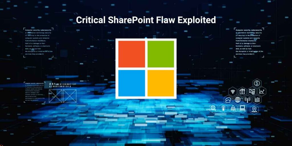 Critical Microsoft SharePoint Flaw Exploited After Public PoC Release
