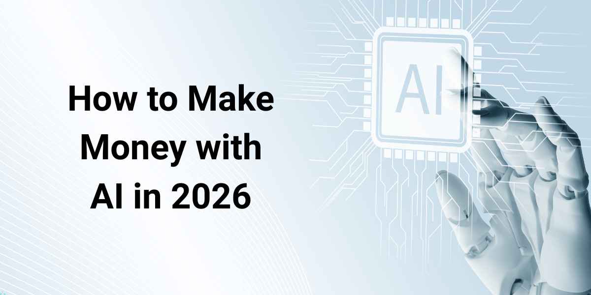 How to Make Money with AI in 2026